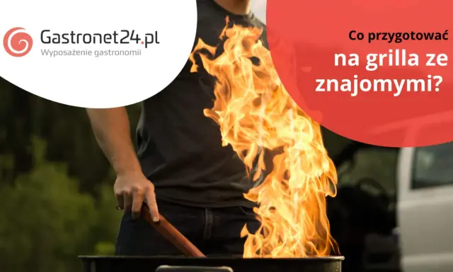 Grill ze znajomymi: Co przygotować, by każdy znalazł coś dla siebie?