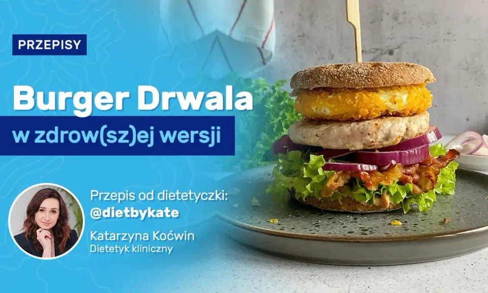 Burger Drwala w domu: Kultowy smak poza sezonem! Twój przepis